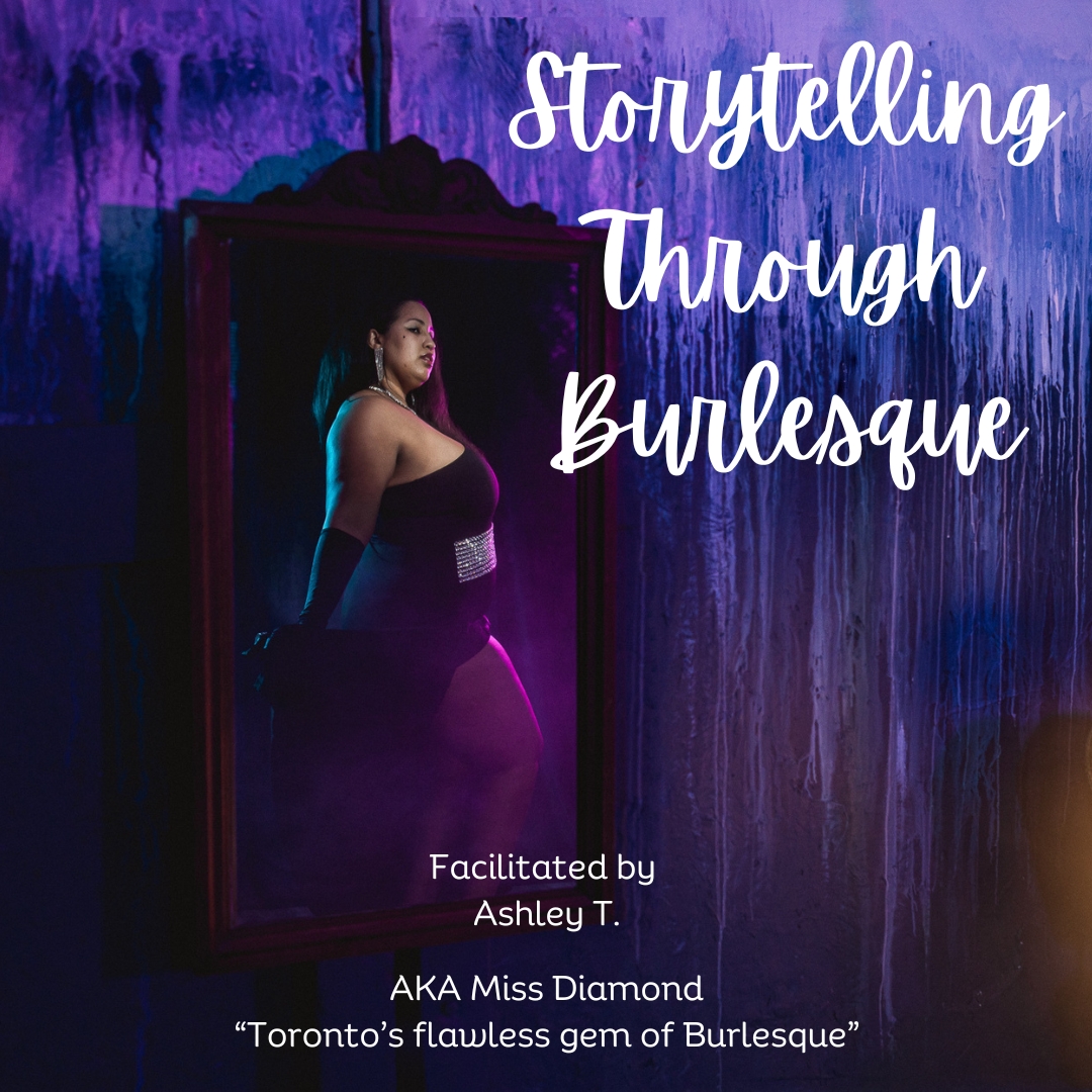 Storytelling Through Burlesque