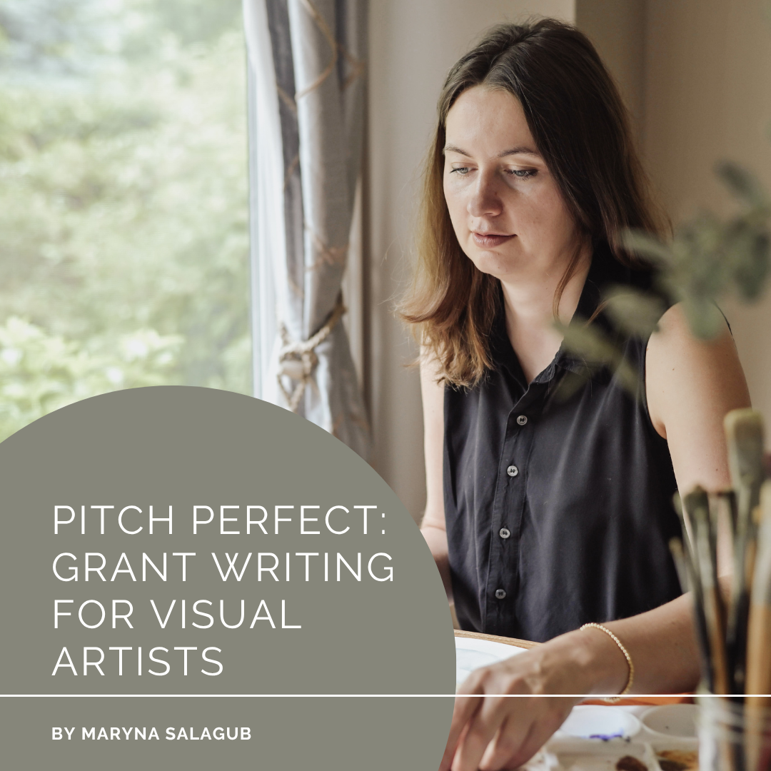 Pitch Perfect: Grant Writing for Visual Artists	
